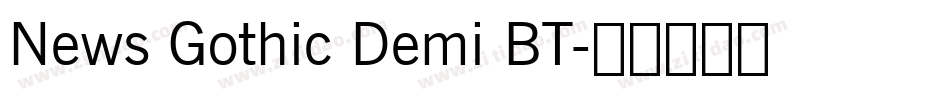 News Gothic Demi BT字体转换